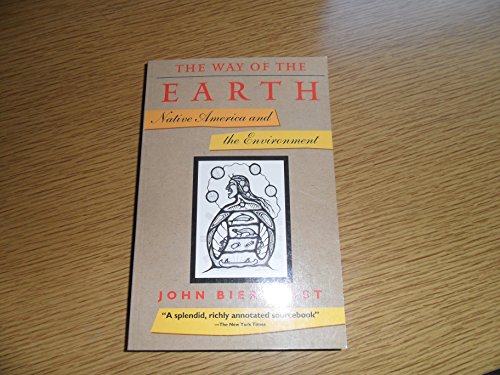 Imagen de archivo de The Way of the Earth: Native America and the Environment a la venta por HPB-Emerald