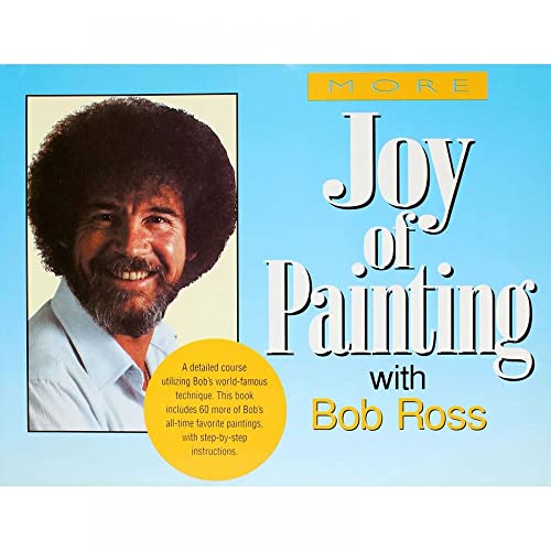 Beispielbild fr More Joy of Painting with Bob Ross: America's Favorite Art Instructor. zum Verkauf von Grendel Books, ABAA/ILAB