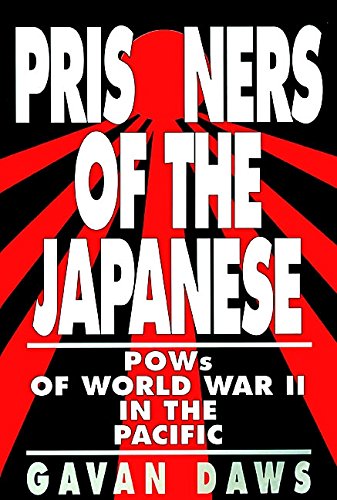 Prisoners of the Japanese. POWS of World War II in the Pacific.