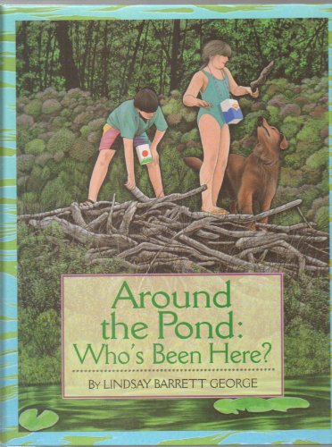 Stock image for Around the Pond: Who's Been Here? for sale by Orion Tech