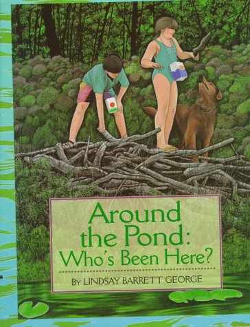 Stock image for Around the Pond: Who's Been Here? for sale by ThriftBooks-Dallas