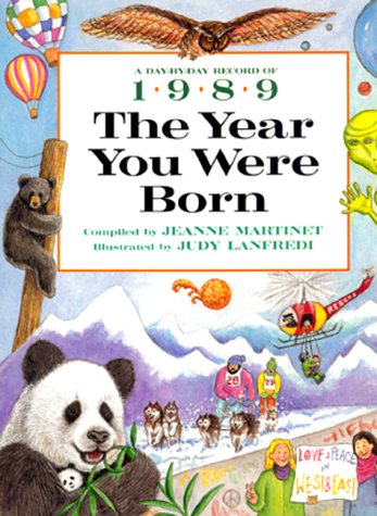 Beispielbild fr The Year You Were Born, 1989 zum Verkauf von Better World Books