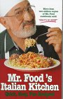 Beispielbild fr Mr. Food's Italian Kitchen zum Verkauf von Wonder Book