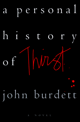 Imagen de archivo de A Personal History of Thirst a la venta por Wonder Book