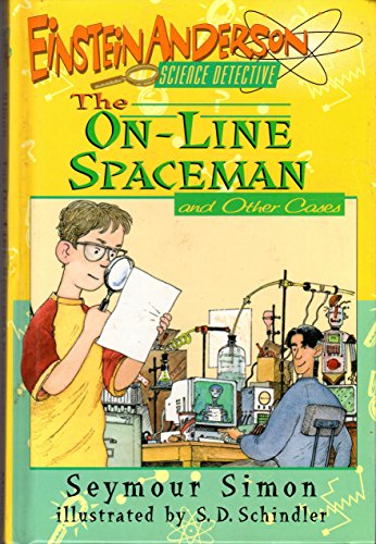 9780688144333: The On Line Spaceman and Other Cases (Einstein Anderson Science Detective S.)