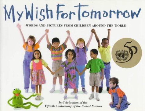 Beispielbild fr My Wish for Tomorrow zum Verkauf von Better World Books