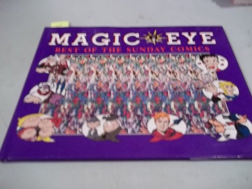 Stock image for Best of the Sunday Comics Magic Eye for sale by Wonder Book