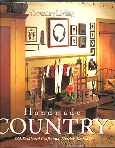 9780688144708: HANDMADE COUNTRY (Country living)