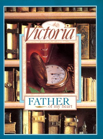 Beispielbild fr Victoria: Father of My Heart zum Verkauf von Wonder Book