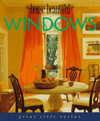 9780688144739: House Beautiful Windows (Great Style Series)