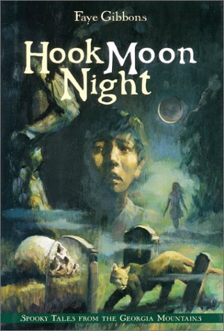 Stock image for Hook Moon Night: Spooky Tales from the Georgia Mountains for sale by Front Cover Books