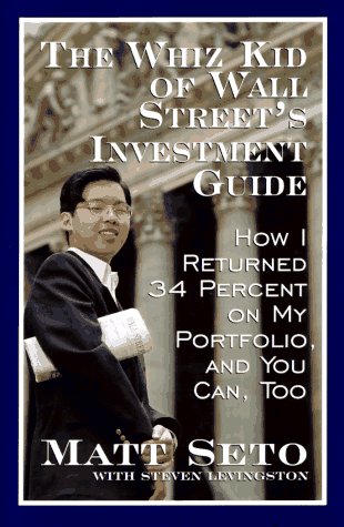 Beispielbild fr The Whiz Kid of Wall Street : How I Returned 34 Percent on My Portfolio, and You Can Too zum Verkauf von Better World Books: West