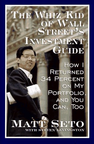 9780688145675: The Whiz Kid of Wall Street's Investment Guide: How I Returned 34% on My Portfolio