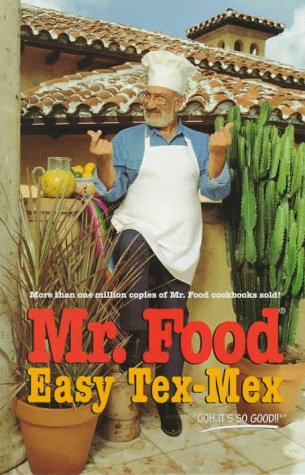 9780688145781: " Mr Food" Easy Tex-mex