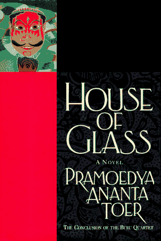 House of Glass: A Novel (9780688145941) by Toer, Pramoedya Ananta