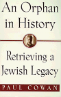 Beispielbild fr An Orphan in History: Retrieving a Jewish Legacy zum Verkauf von Wonder Book