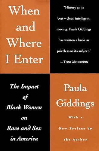 9780688146504: When and Where I Enter: The Impact of Black Women on Race and Sex in America