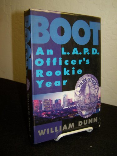Beispielbild fr Boot: An L.A.P.D. Officer's Rookie Year zum Verkauf von SecondSale