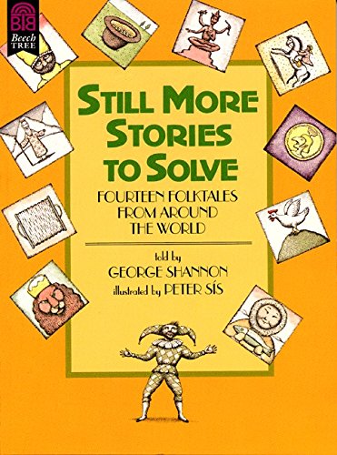 9780688147433: Still More Stories to Solve: Fourteen Folktales from Around the World