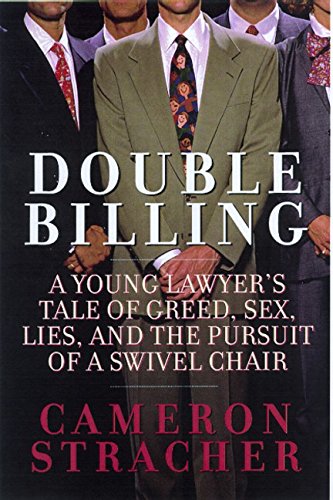Beispielbild fr Double Billing: What They Didn't Teach Me at Harvard Law School I Learned at a Major Wall Street Law Firm zum Verkauf von ThriftBooks-Atlanta