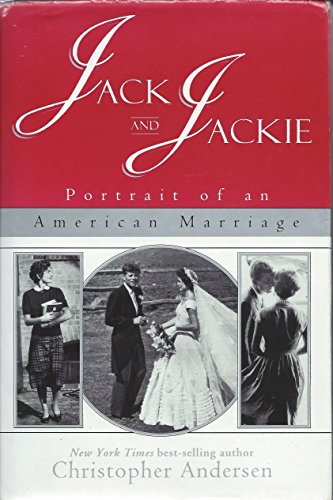 Imagen de archivo de Jack and Jackie: Portrait of an American Marriage a la venta por SecondSale