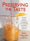 Preserving the Taste (9780688148454) by Waycott, Edon