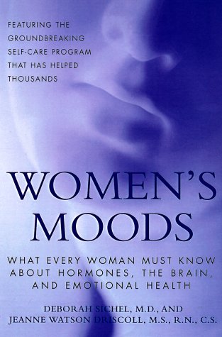 Beispielbild fr Women's Moods: What Every Woman Must Know About Hormones, the Brain, and Emotional Health zum Verkauf von WorldofBooks