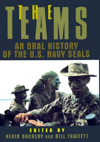Beispielbild fr The Teams: An Oral History of the U.S. Navy Seals zum Verkauf von Wonder Book