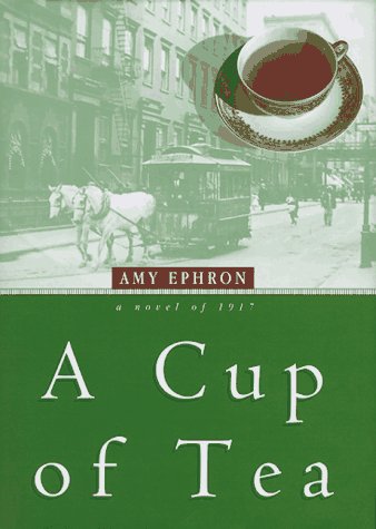 Beispielbild fr A Cup of Tea: A Novel of 1917 zum Verkauf von Wonder Book