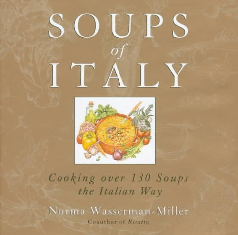 9780688150310: Soups of Italy