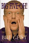 9780688150778: The Big Five-Oh: Facing, Fearing, and Fighting Fifty