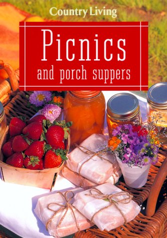 Stock image for Country Living Picnics & Porch Suppers for sale by SecondSale