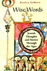 Imagen de archivo de Wise Words: Jewish Thoughts And Stories Through The Ages a la venta por SecondSale