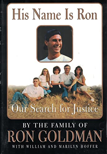 His Name Is Ron: Our Search for Justice (9780688151171) by Marilyn Hoffer; William Hoffer