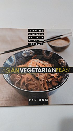 Stock image for Asian Vegetarian Feast : Tempting Vegetable and Pasta Recipes from the East for sale by Better World Books: West