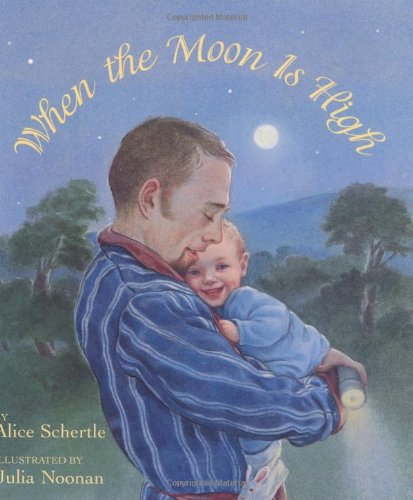 Stock image for When the Moon Is High for sale by SecondSale