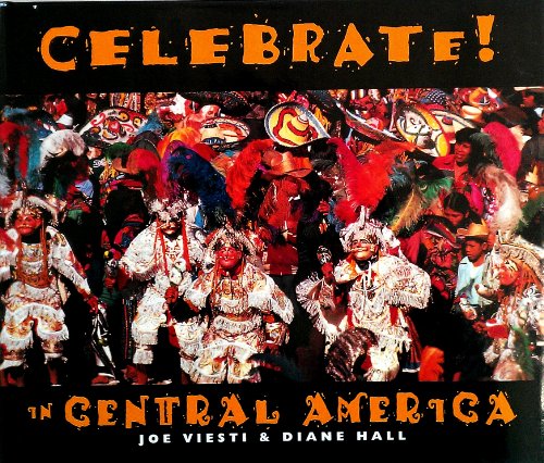Stock image for Celebrate! in Central America for sale by ThriftBooks-Atlanta
