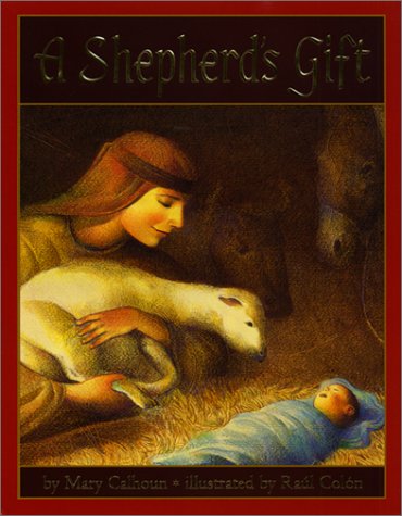 Beispielbild fr A Shepherd's Gift zum Verkauf von SecondSale