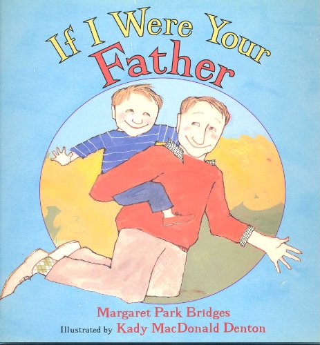 Beispielbild fr If I Were Your Father zum Verkauf von Wonder Book