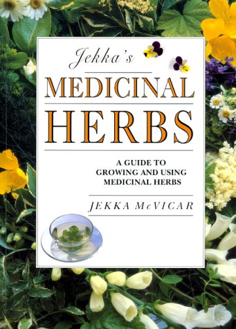 Stock image for Jekka's Medicinal Herbs: A Guide to Growing and Using Medicinal Herbs for sale by HPB-Ruby