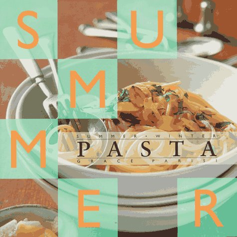 Stock image for Summer, Winter Pasta for sale by SecondSale