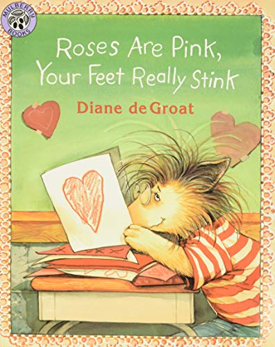 9780688152208: Roses are Pink, Your Feet Really Stink: A Valentine's Day Book for Kids (Gilbert the Opossum)