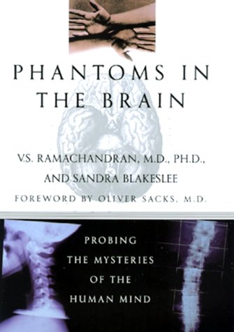 Stock image for Phantoms in the Brain: Probing the Mysteries of the Human Mind for sale by Front Cover Books