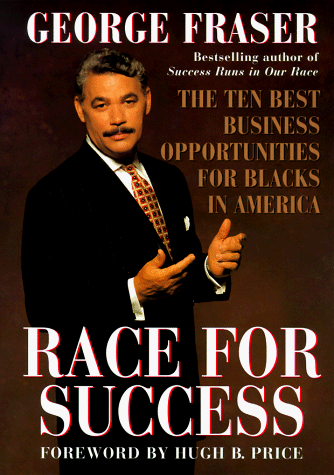 Stock image for Race for Success: The Ten Best Business Opportunities For Blacks In America for sale by BooksRun
