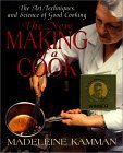 Beispielbild fr The New Making of a Cook : The Art, Techniques, and Science of Good Cooking zum Verkauf von Better World Books