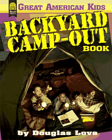 Stock image for The Backyard Camp-Out Book for sale by BookHolders