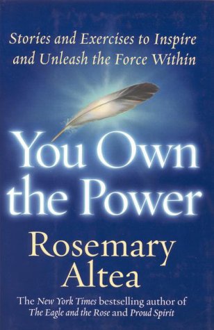 Imagen de archivo de You Own the Power : Stories and Exercises to Inspire and Unleash the Force Within a la venta por Better World Books