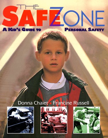 Beispielbild fr The Safe Zone : A Kid's Guide to Personal Safety zum Verkauf von Better World Books: West