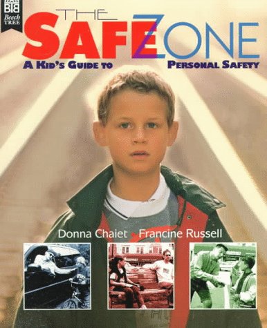Imagen de archivo de The Safe Zone: A Kids Guide to Personal Safety a la venta por Goodwill