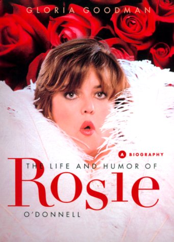 Imagen de archivo de The Life and Humor of Rosie O'donnell: A Biography a la venta por Wonder Book